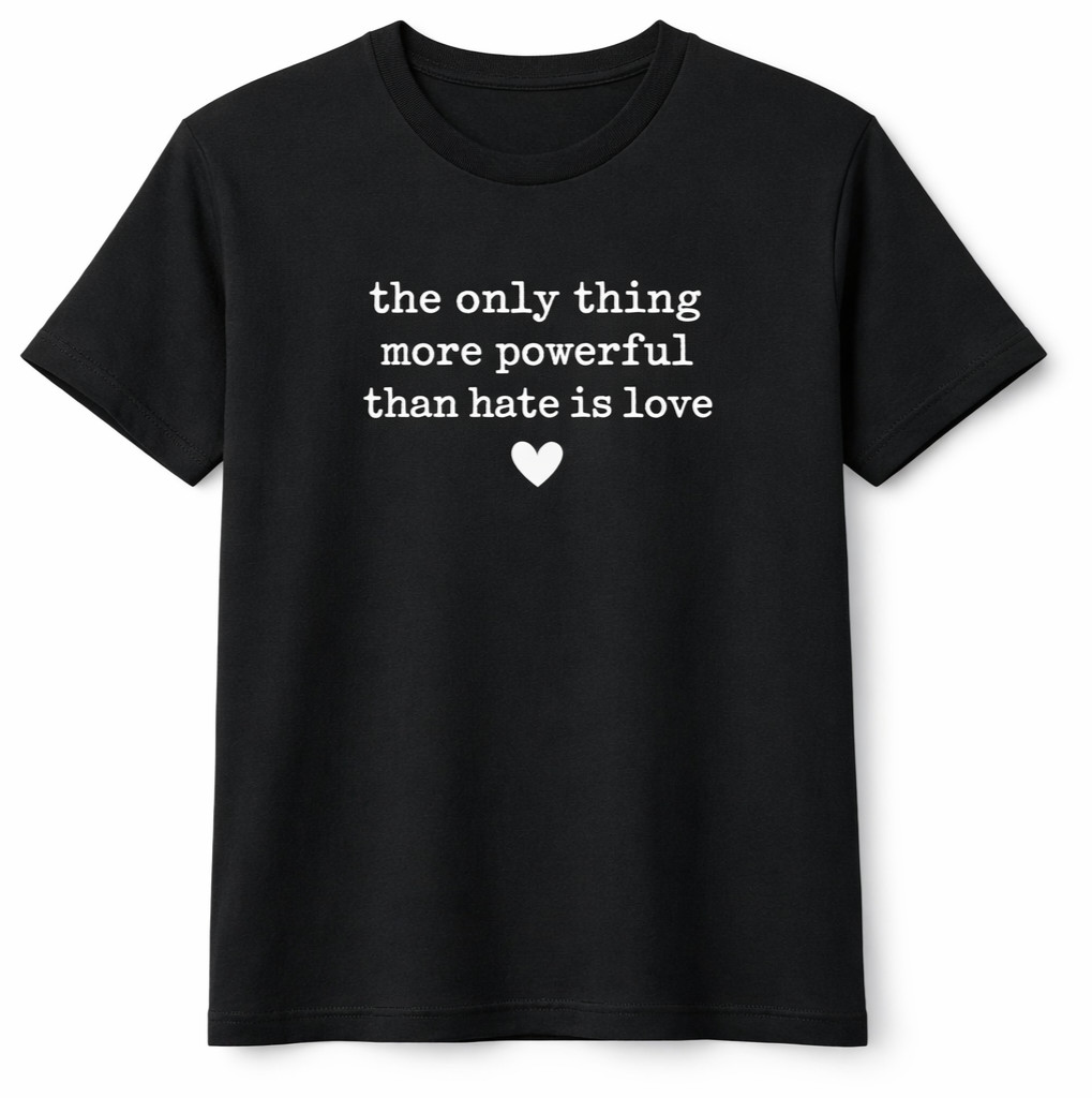 Love Over Hate Black Graphic Tee Handmade Short Sleeve Unisex