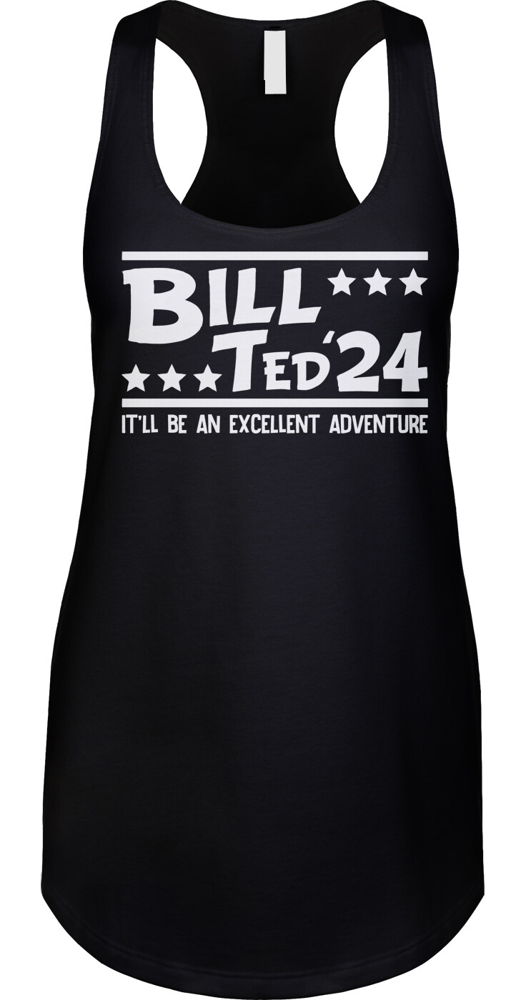 Bill Ted 24 Funny Voting Political Humor Party Movie Retro Scifi Racerback Tank