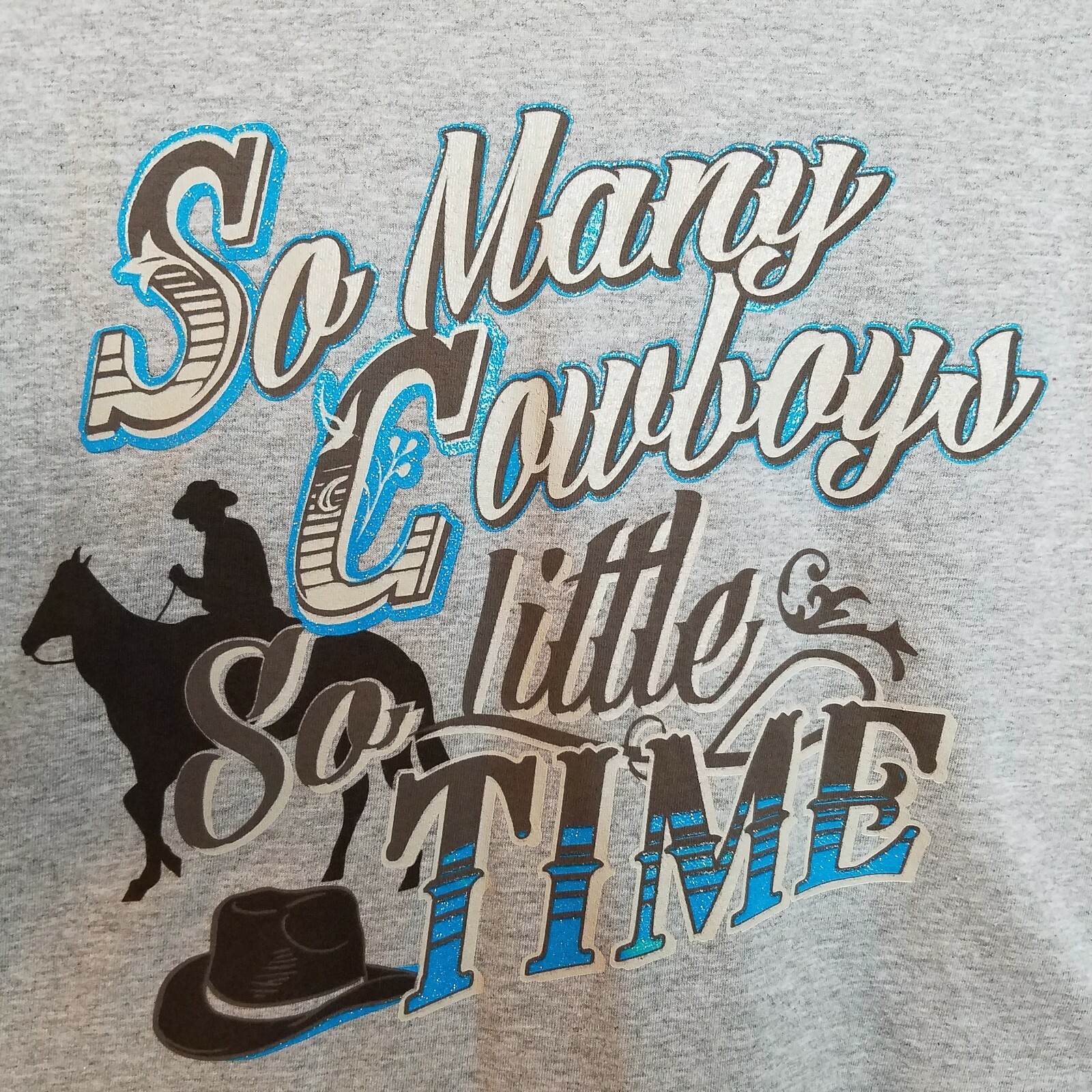 Womens Tee T-Shirt LARGE So Many Cowboys So Little Time Gray Western Horse