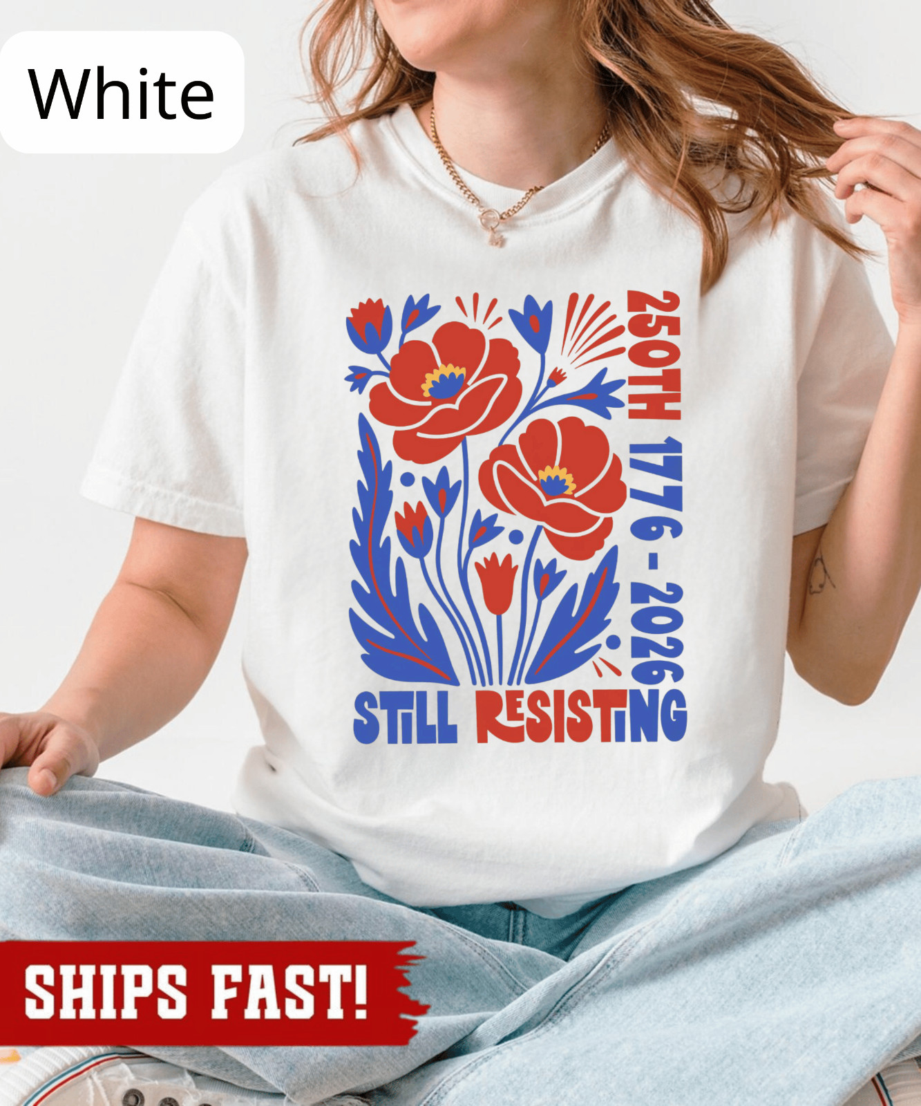USA 250th Still Resisting T-Shirt, 4th of July Shirt, Liberal July 4th Protest T