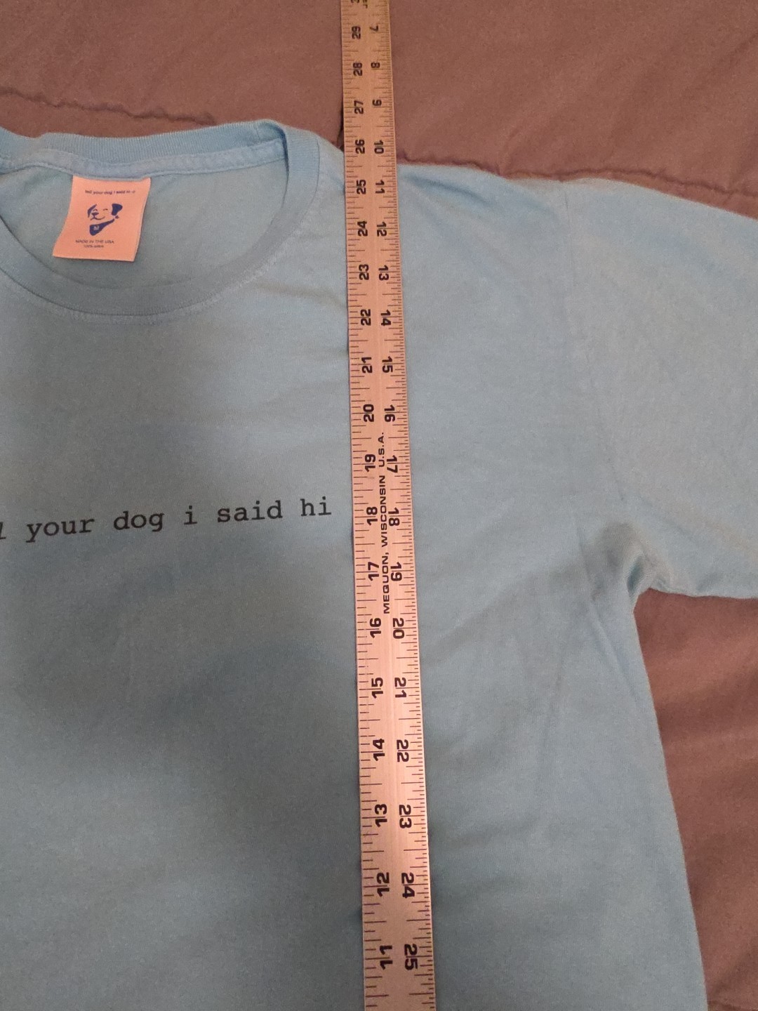 Tell Your Dog I Said Hi Women T Shirt M Blue Classic Tee Casual Fit Cozy Tee