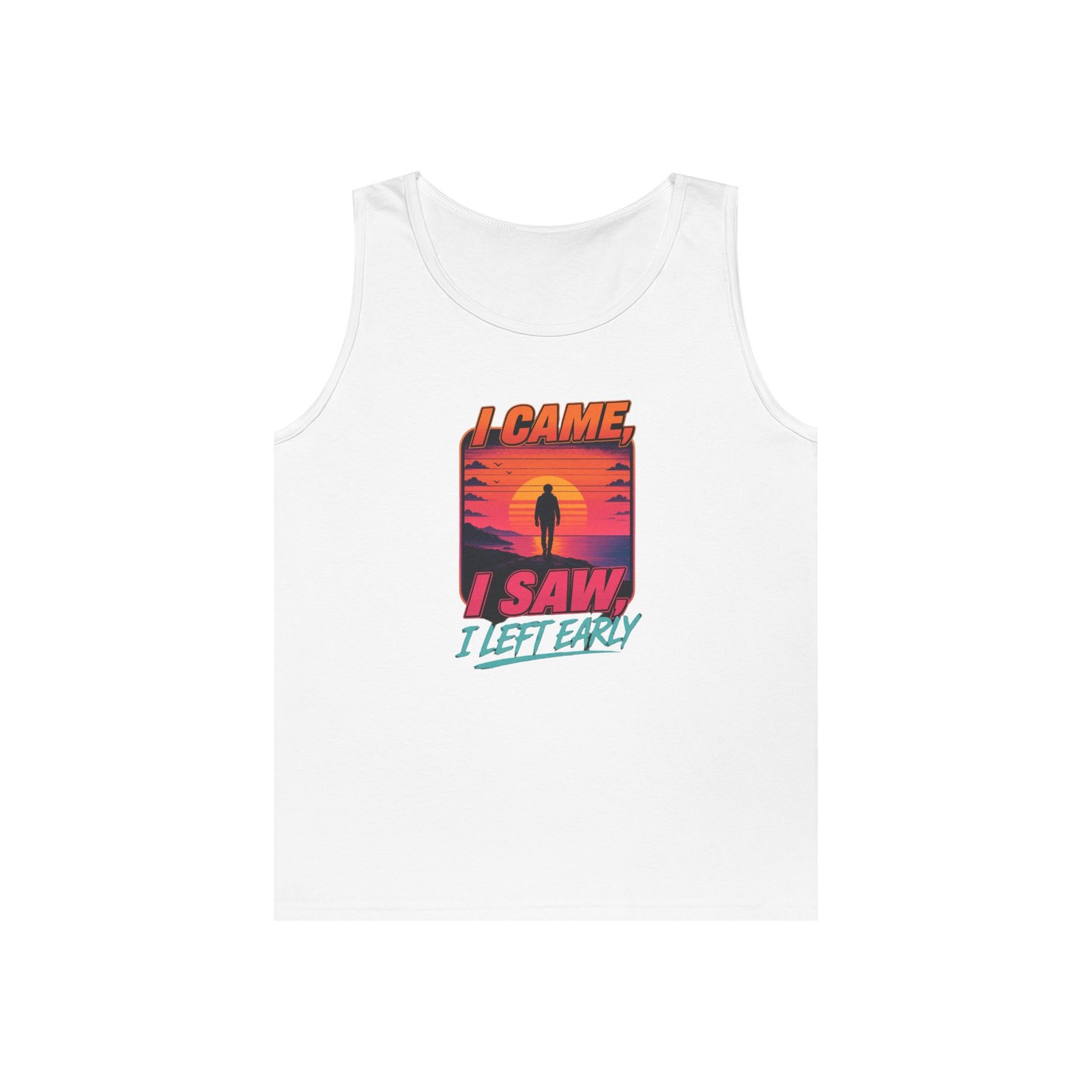 I Left Early Retro Sunset Tank Top Funny Sarcastic Unisex Made in USA