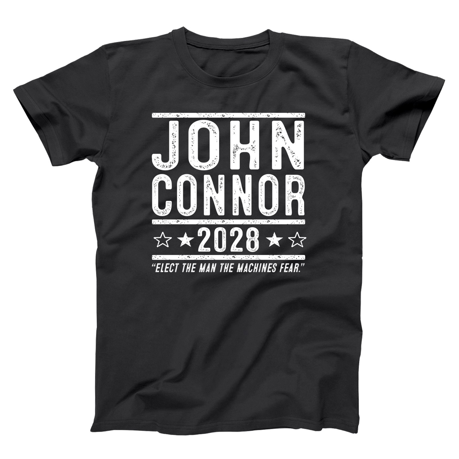 John Conner 2028 Election humor – funny sci fi terminator movie 80s 90s T-shirt