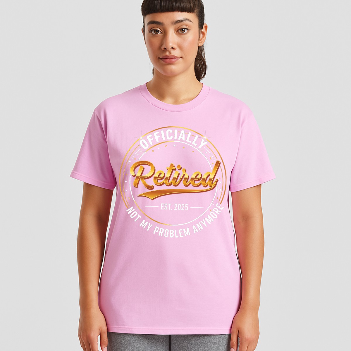 Officially Retired Est 2025 Not My Problem Anymore Mens Womens Retirement Tee