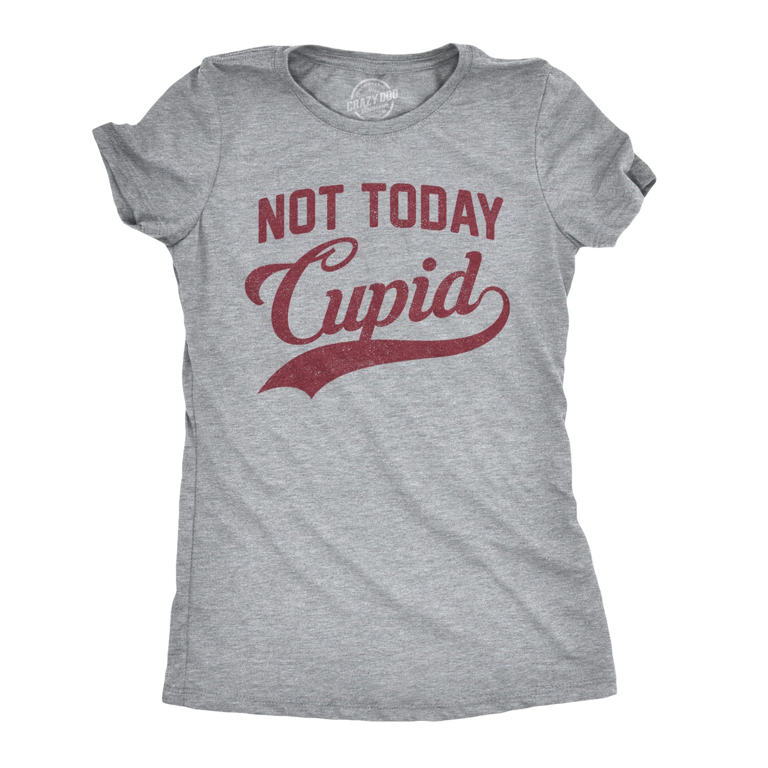 Womens Not Today Cupid T Shirt Funny Valentines Day Tee