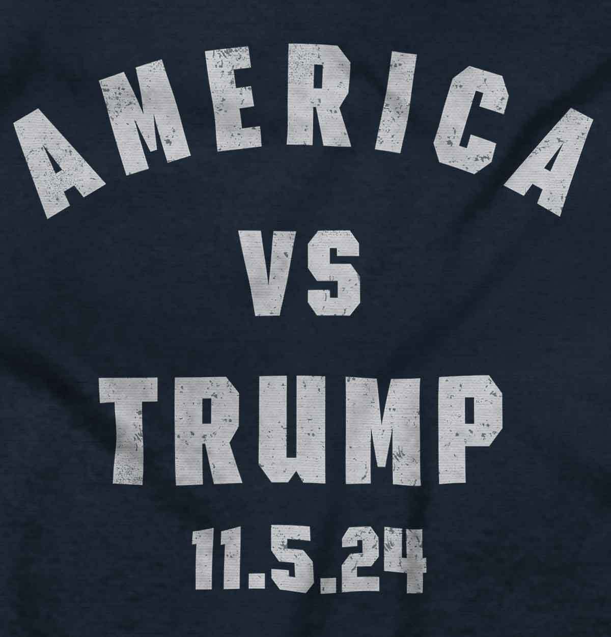 America Vs Trump Election Day 2024 Election Womens or Mens Crewneck T Shirt Tee