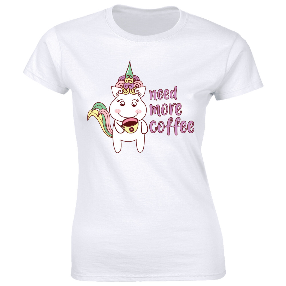 Need More Coffee Women’s T-Shirt Funny Magical Rainbow Unicorn Gift Tee for Her