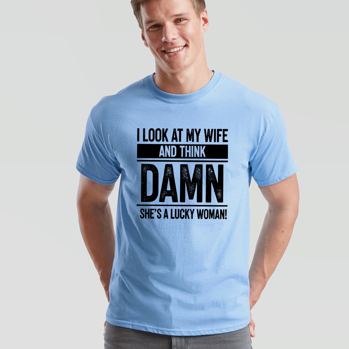 Look At My Wife Funny Unisex Tshirt Wifey Gift For Husband Wedding Anniversary