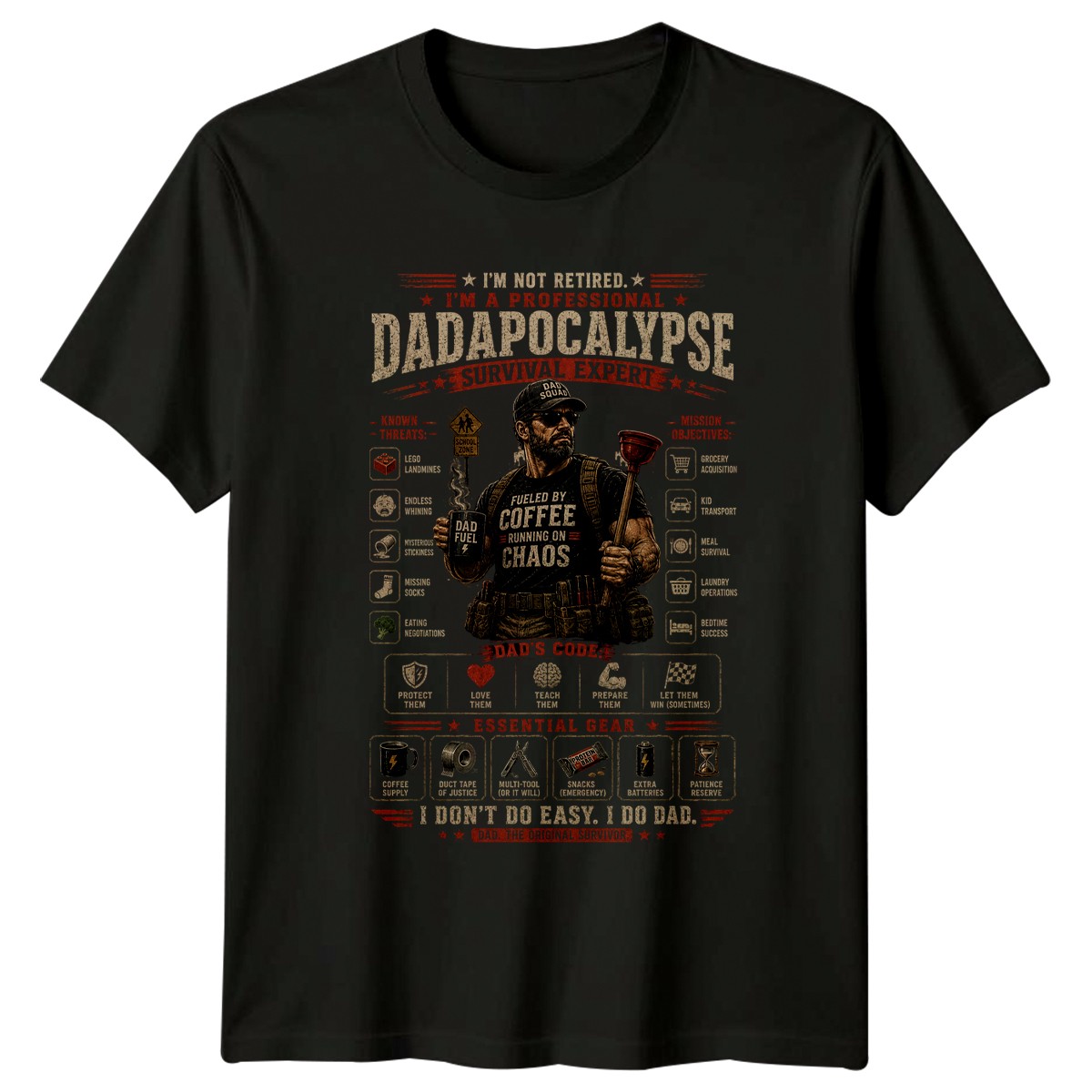 Im Not Retired Im A Mens T-Shirt Tactical Dad Fatherhood Fathers Day Gift For